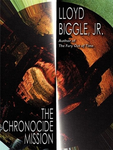 The Chronocide Mission, by Lloyd Biggle, Jr. (ePub/Kindle)